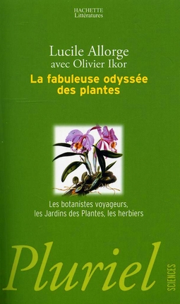 La fabuleuse odysée des plantes